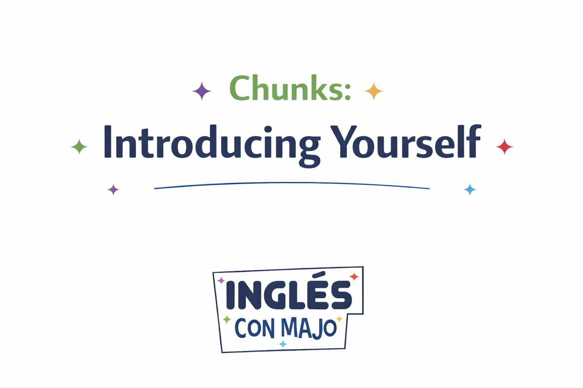 Chunks: Introducing yourself
