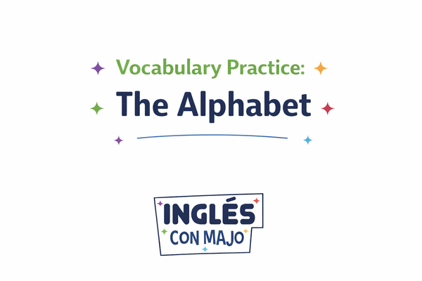 Vocabulary Practice: The Alphabet